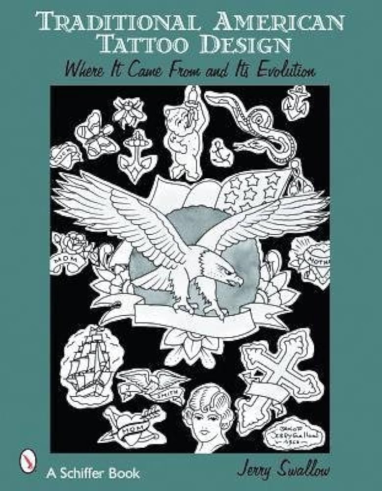 Traditional American Tattoo　ジェリースワロウ BY Swallow, Jerry ( Author ) [{ Traditional American Tattoo